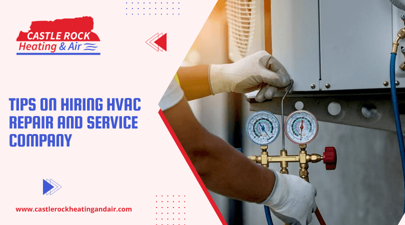 Tips On Hiring HVAC Repair And Service Company
