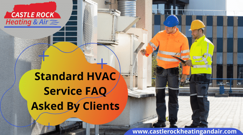 HVAC Service FAQ Castle Rock