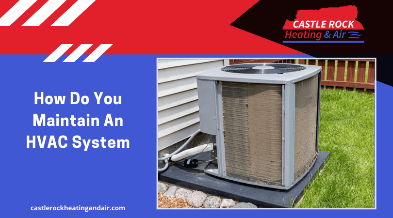 Maintain An HVAC System
