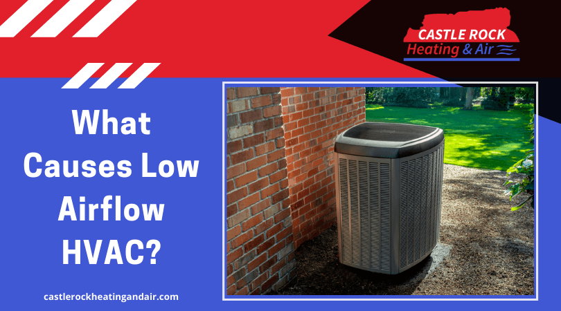 What Causes Low Airflow HVAC