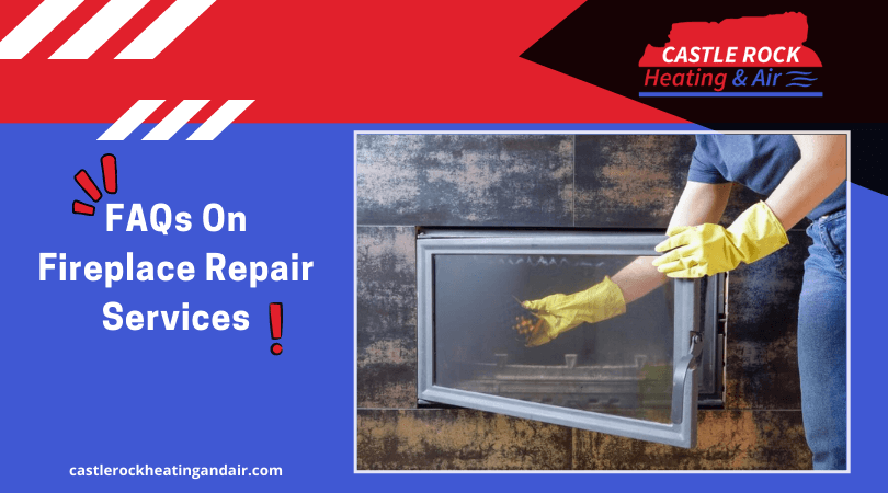 FAQs On Fireplace Repair Services