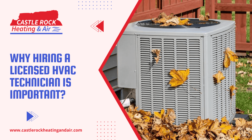 Why Hiring a Licensed HVAC Technician is Important_